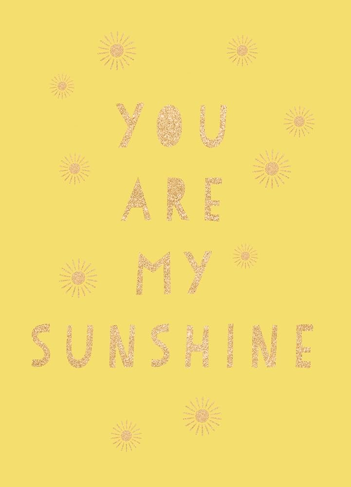 Text 'You are my sunshine' on a yellow cover of book with sunflower designs.