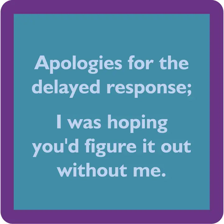 teal coaster with a purple boarder and light blue text in the middle