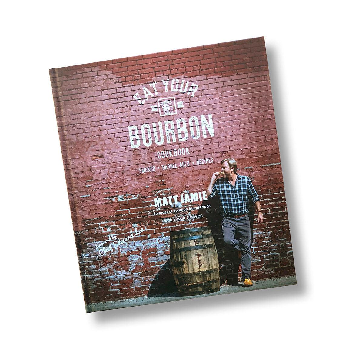cover of eat your bourbon cookbook.