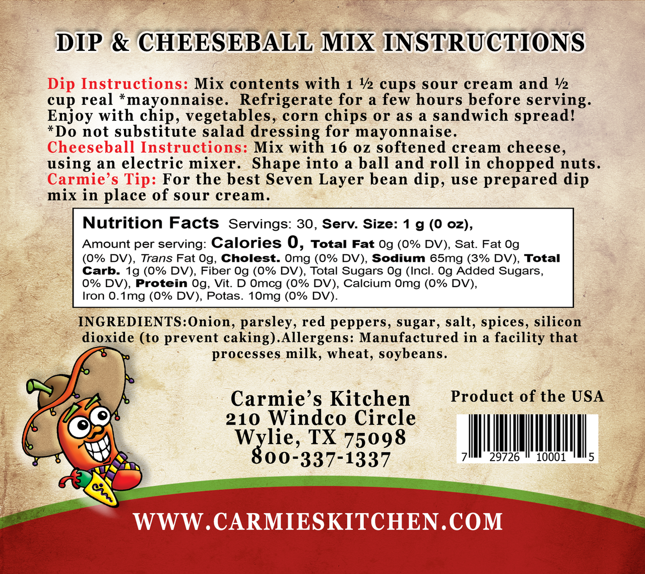 Nutrition facts and ingredients on the back of the package. For more information call 501-327-2182.