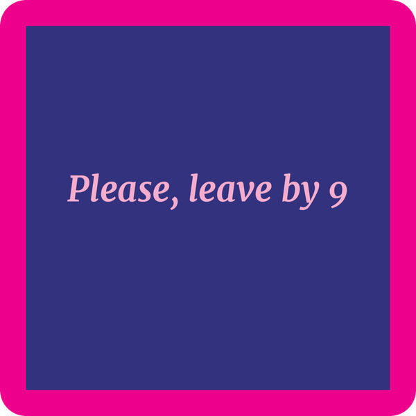 leave by 9 coaster is dark purple with fuchsia trim and light pink text listed in the description