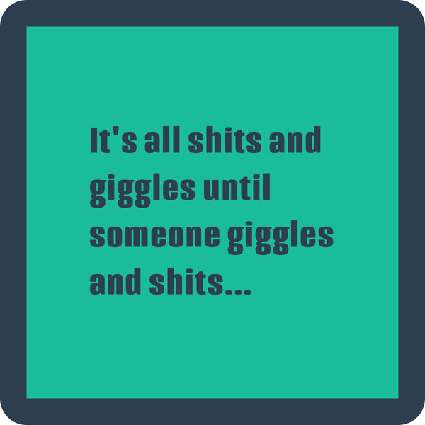 shits and giggles coaster is teal with navy trim and text listed in the description