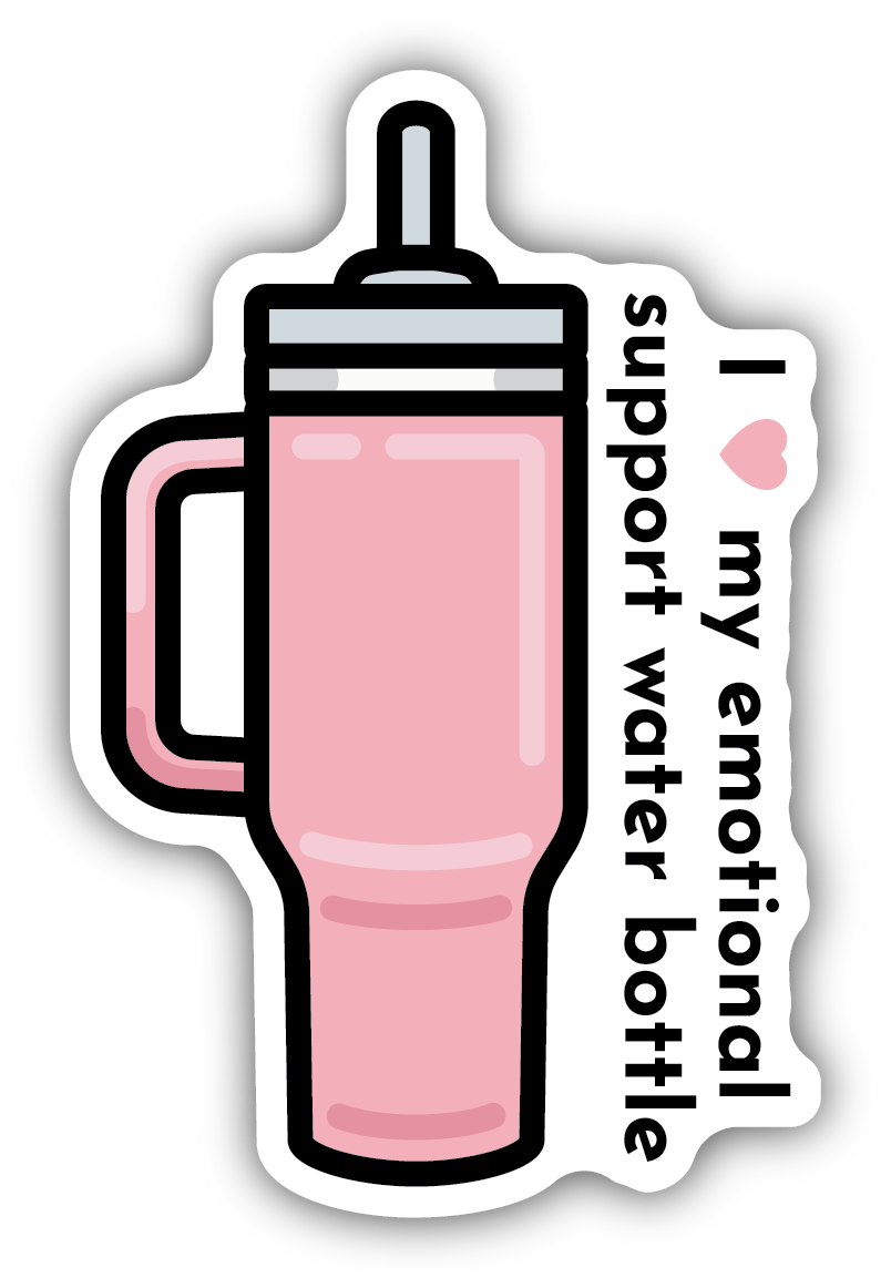 pink water cup with lid and straw. text next to cup "I love my emotional support water bottle"