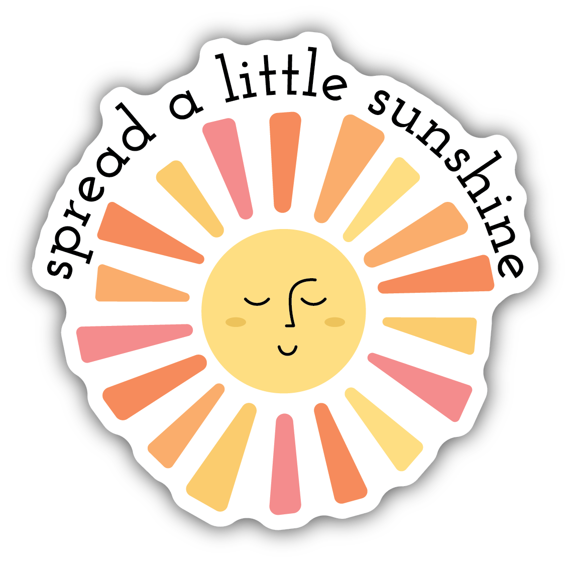 a pink, orange, and yellow sun with a smiley face and with text "spread a little sunshine"