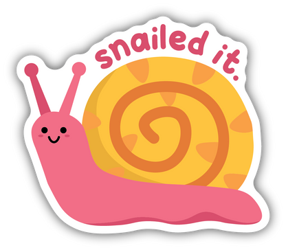 pink and orange smiling snail with pink text above "snailed it."