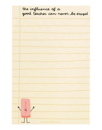 Notepad with lined paper and a cartoon eraser, featuring text about a teacher's influence.