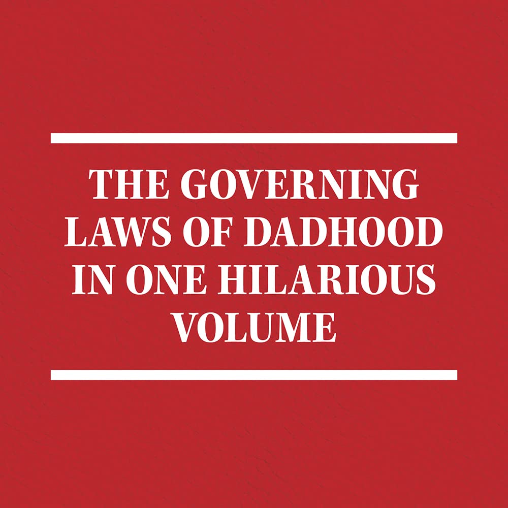 red background with text "the governing laws of dadhood in one hilarious volume".