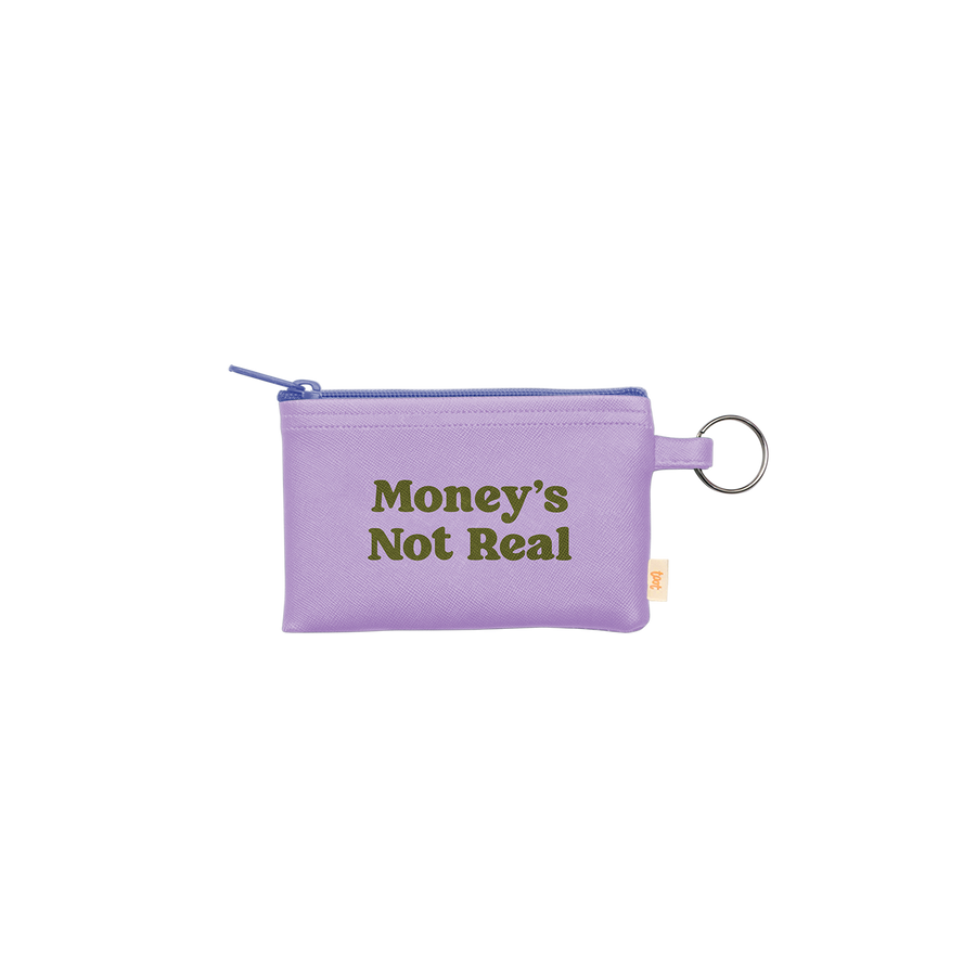 purple pouch with dark text "money's not real"