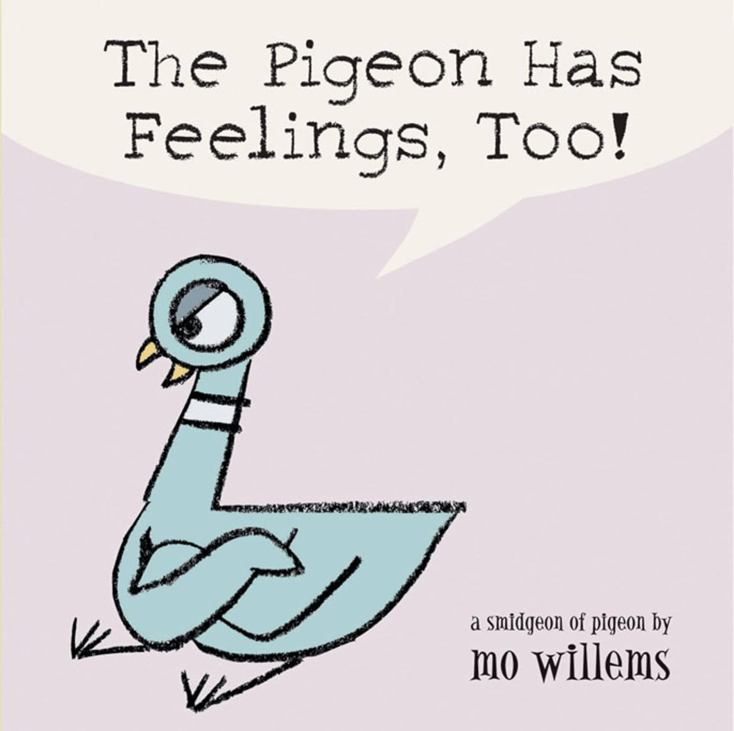 front cover of the pigeon has feelings too with an illustration of a pigeon on it.