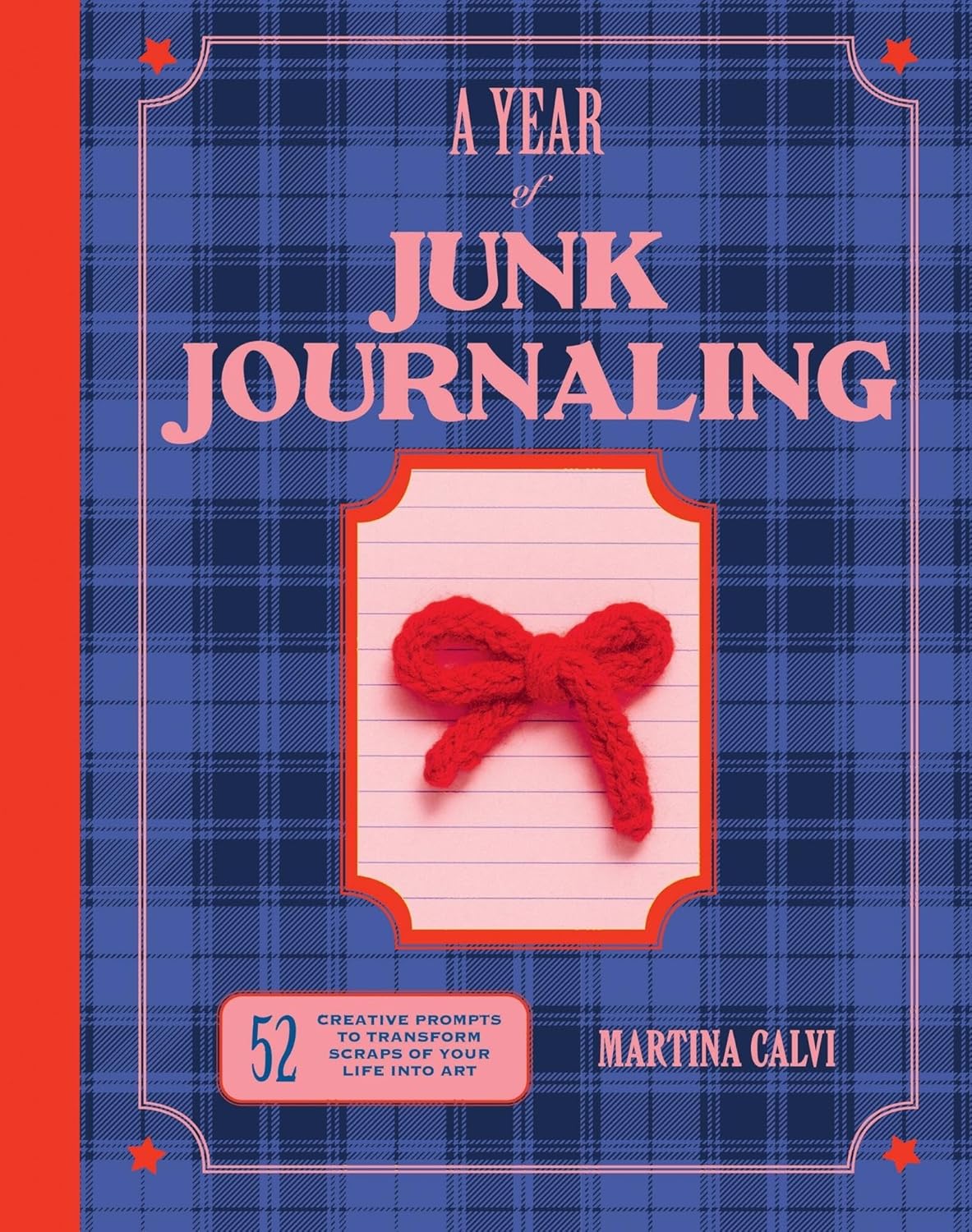 Book cover of 'A Year of Junk Journaling' with a red bow design on a blue plaid background