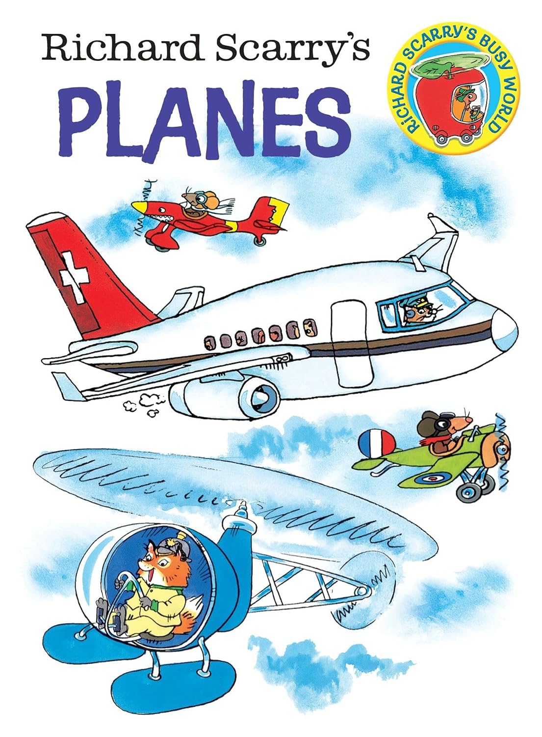 front cover of the Richard Scarry's Planes by Richard Scarry book