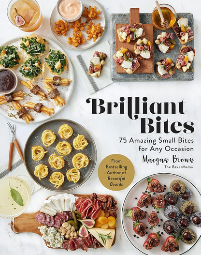 Book cover of 'Brilliant Bites' with various small bites and appetizers on a white background.