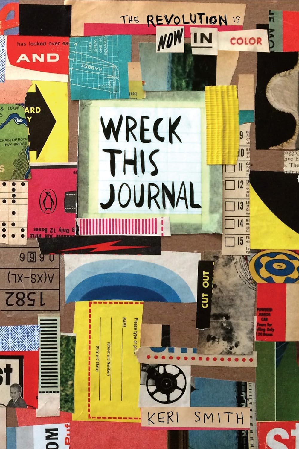 front cover of wreck this journal with a collage of color.