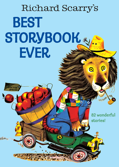 book cover of Richard Scarry's Best Storybook Ever