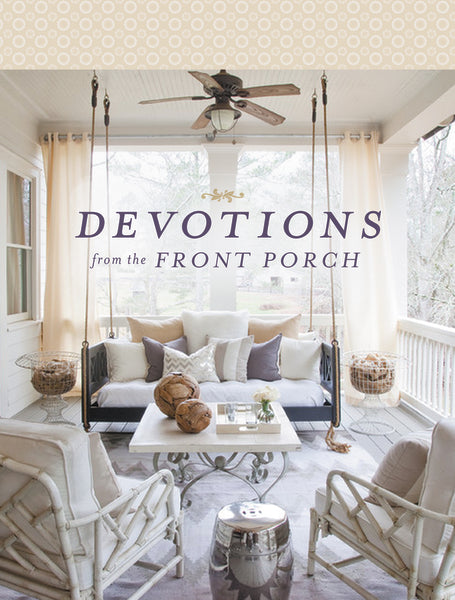 front cover of devotions from the front porch with image of a porch swing full of pillows and 2 comfy chairs on it.