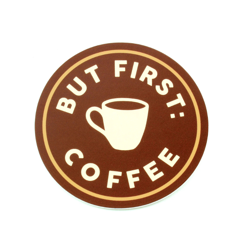 brown sticker with a tan image of a coffee cup with text