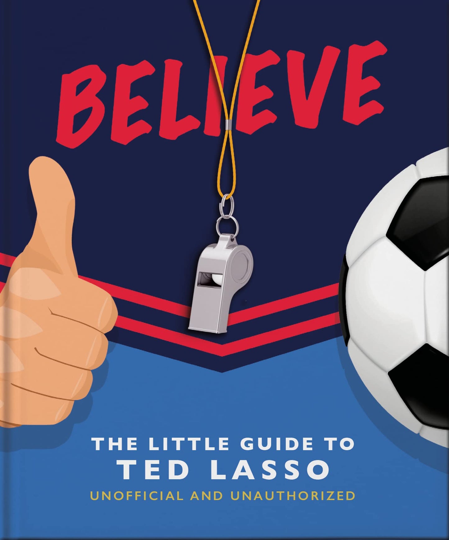 front cover of book has chest view of someone giving a thumbs up while holding a soccer ball and a whistle around their neck, title of book in red