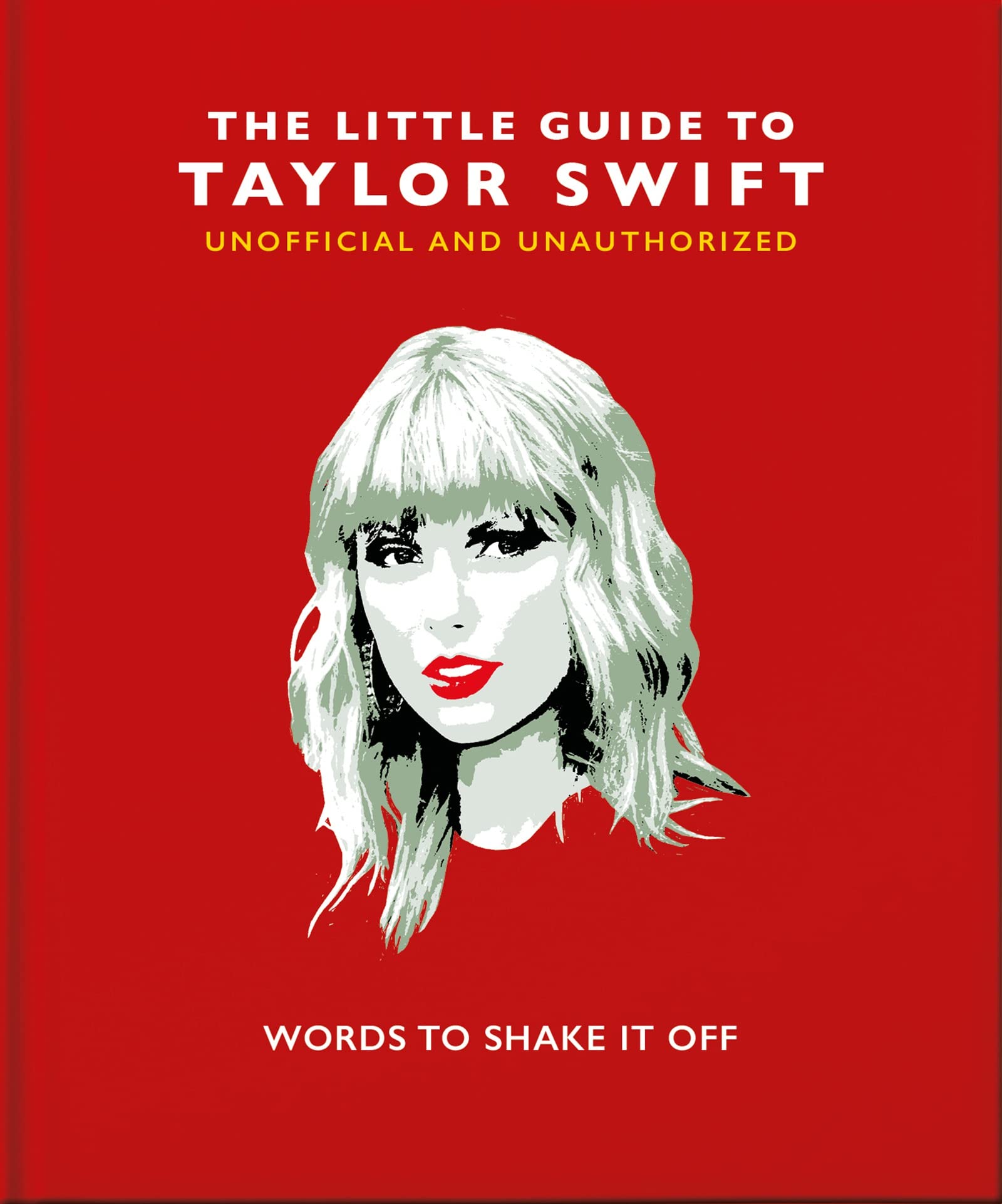 front of book is red with black and white illustration of taylor's head and title of book in white