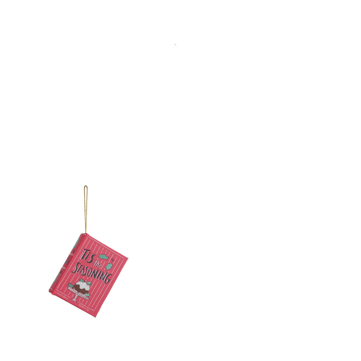 book ornament with red cover title 'tis the seasoning' with a holiday cake design