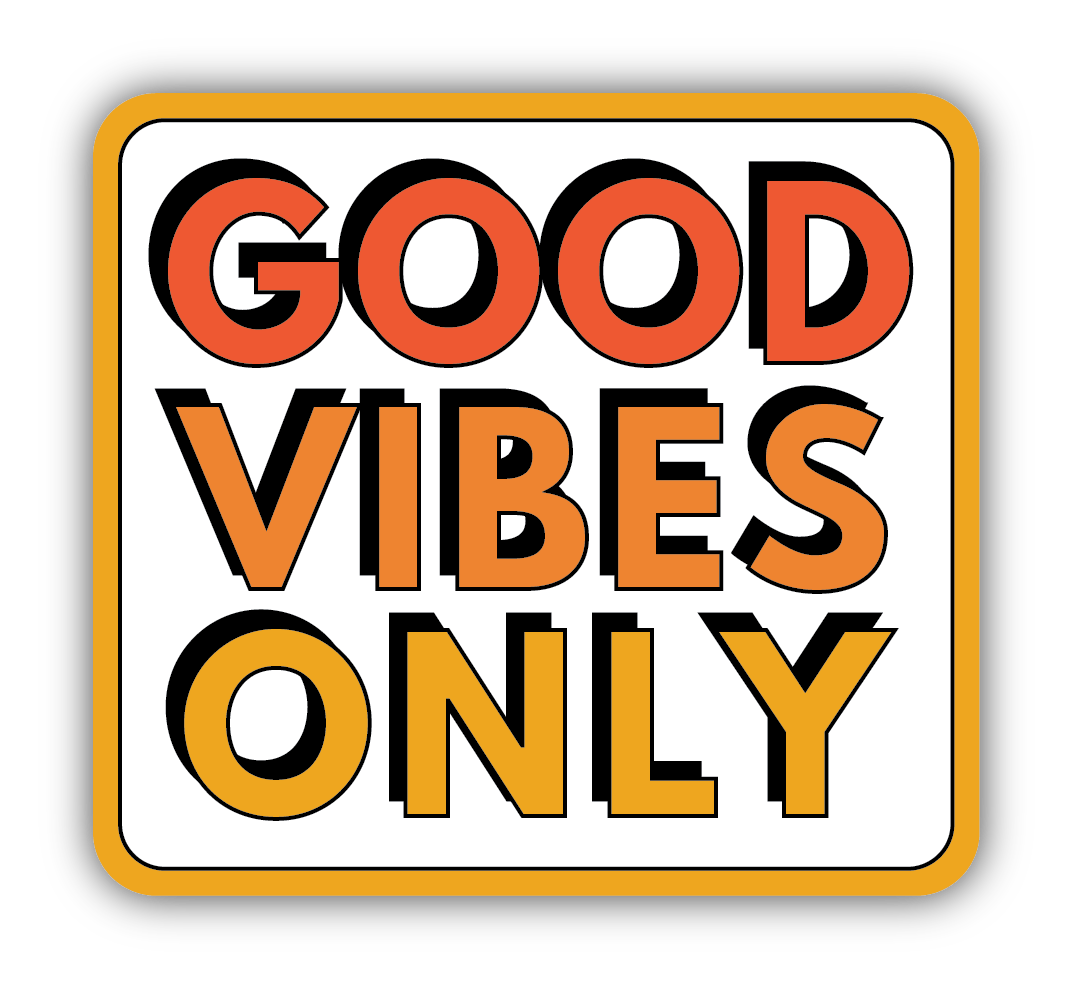 sticker on white background. square sticker has stacked and shadowed words "good vibes only" in shades of orange and yellow, sticker has yellow boarder.