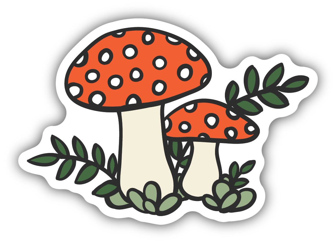 sticker on white background. sticker has graphic of two mushrooms that have red caps with white dots, leaves an greenery surround the mushroom bases.