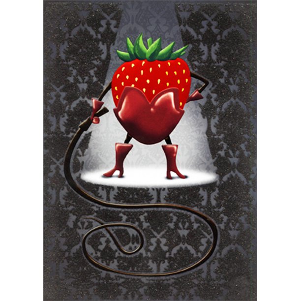 front of card is a drawing of a strawberry with a whip and high heel boots 