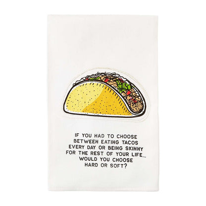 taco fiesta appliqued towel with taco graphic and text "if you had to choose between eating tacos every day or being skinny for the rest of your life... would you choose hard or soft?" on a white background