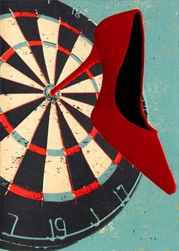 front of card is a drawing of a dart board with a red high heel shoe hitting the bullseye with the heel