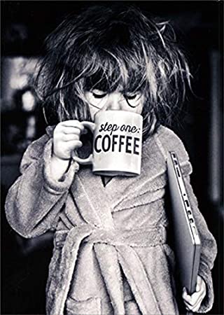 front of card is a photograph of a little girl drinking a cup of coffee in a robe
