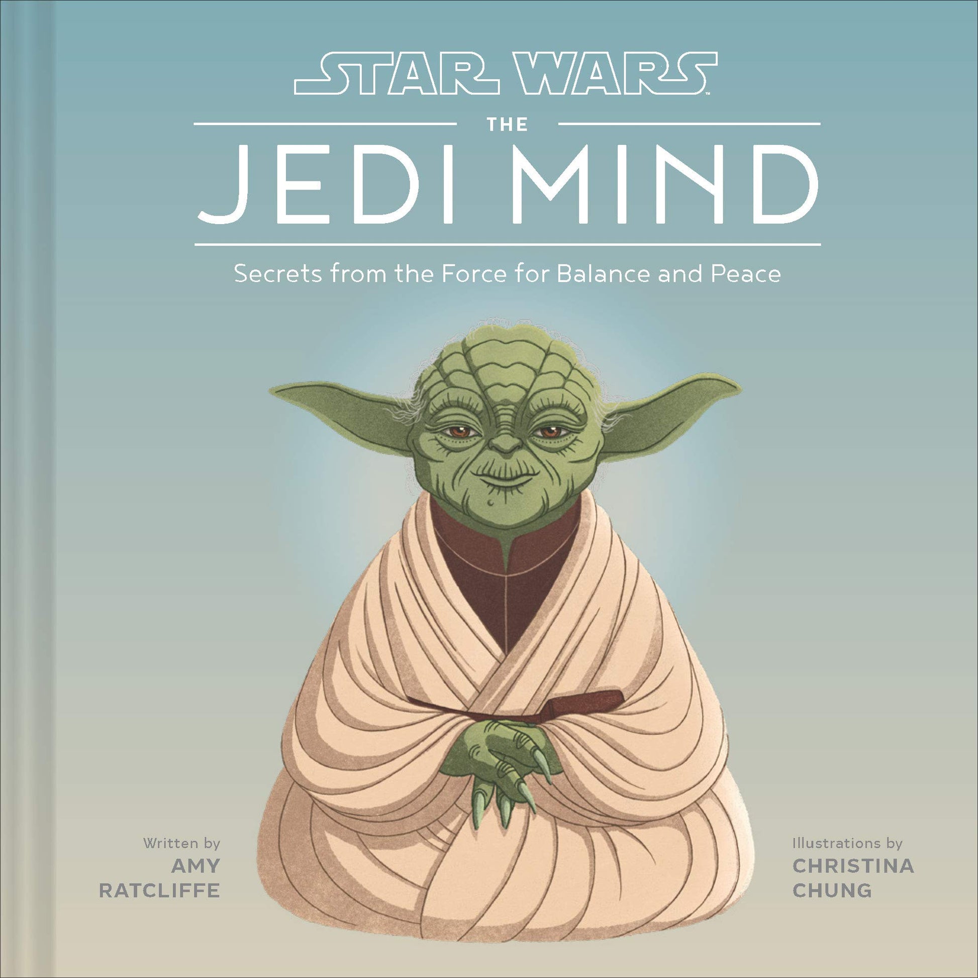 front cover of book with graphic of yoda, title, authors name, and illustrators name