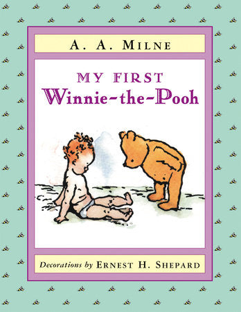 My First Winnie-the-Pooh by A. A. Milne