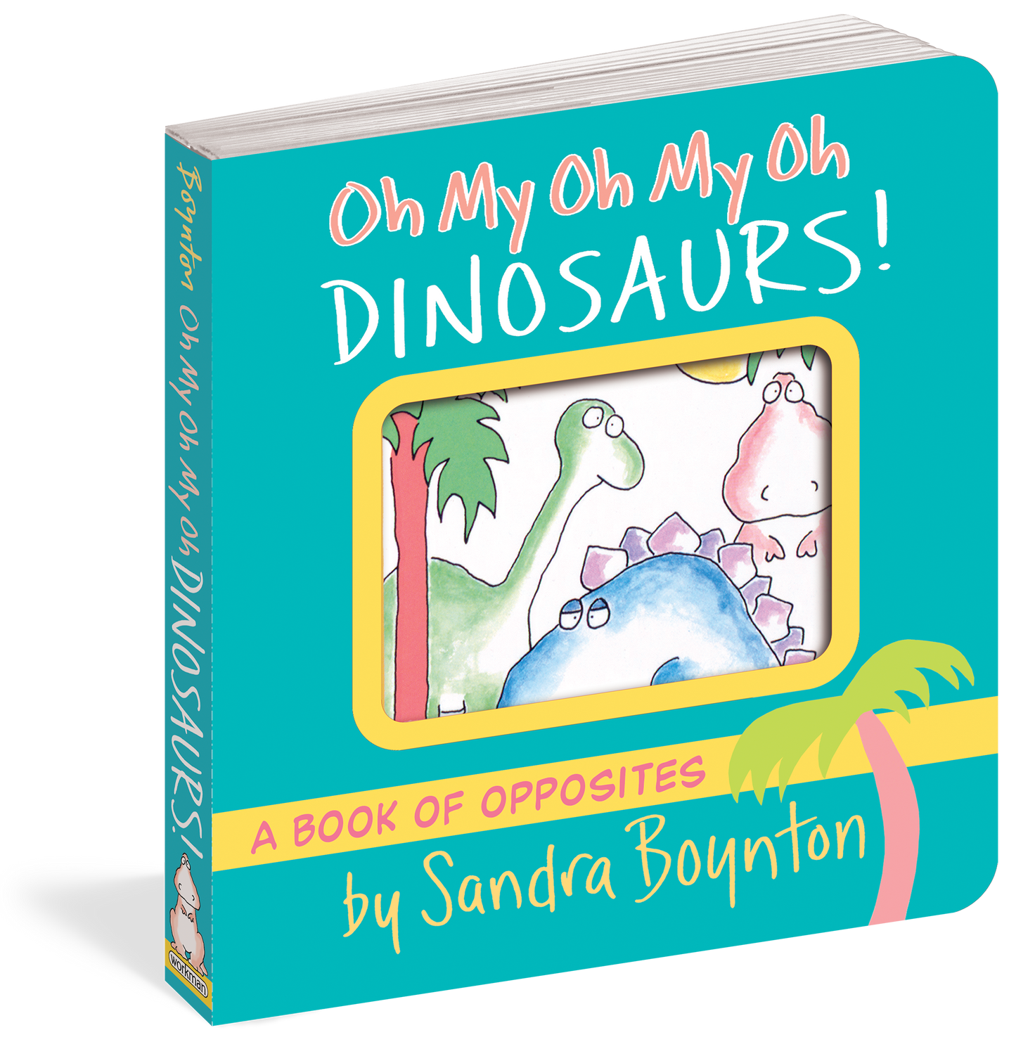 cover of book has a rectangle cut out to see the first page that has three different dinosaurs, title, and author's name