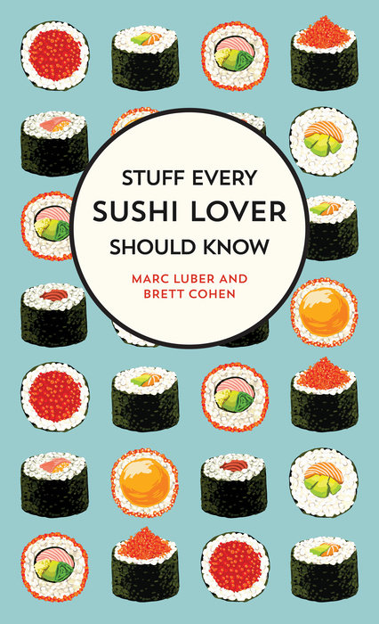 front cover of book is light blue with illustration of different types of cut sushi rolls, title, and authors name