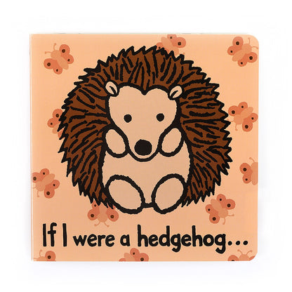 if i were a hedgehog board book on a white background