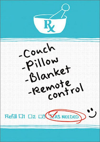 front of card looks like a prescription pad with text couch, pillow, blanket, remote control