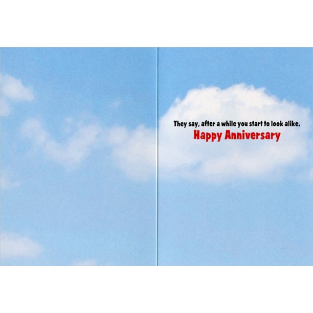 inside of card is an image of clouds and text "they say, after a while you start to look alike. happy anniversary