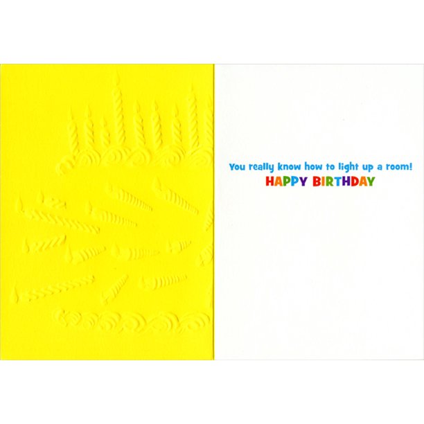 inside of card is yellow and white with text you really know how to light up a room happy birthday