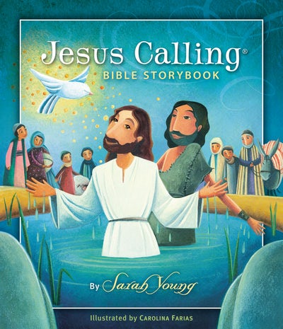 Jesus Calling Bible Storybook by Sarah Young – Kitchen Store & More