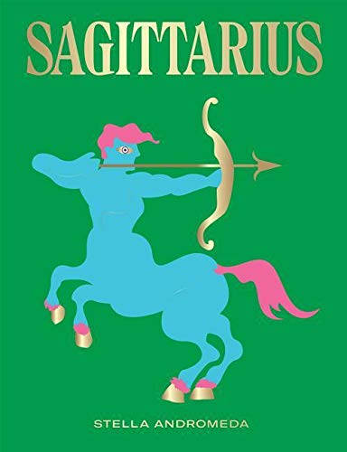 front cover of book is green with illustration of a green centaur aiming a gold bow and arrow, title in gold, and author's name