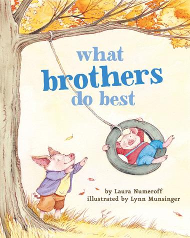 front cover of book with illustration of a big brother pig pushing his kid on a tire swing, title, authors name, and illustrators name