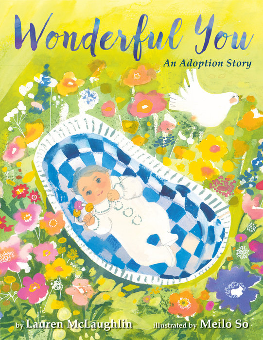 cover of book has illustration of a baby in a basket amongst the flowers, title, authors name, and illustrators name
