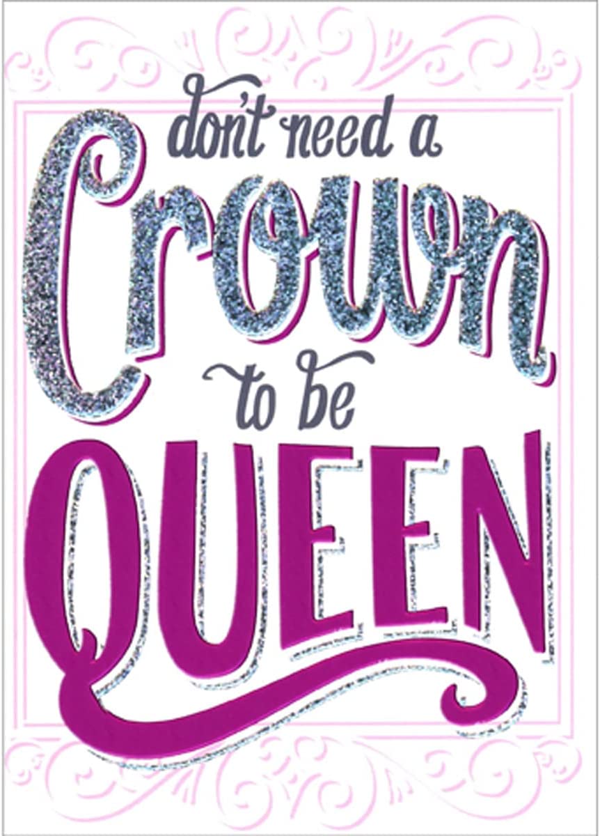 front cover of card has blue and purple text "don't need a crown to be queen"